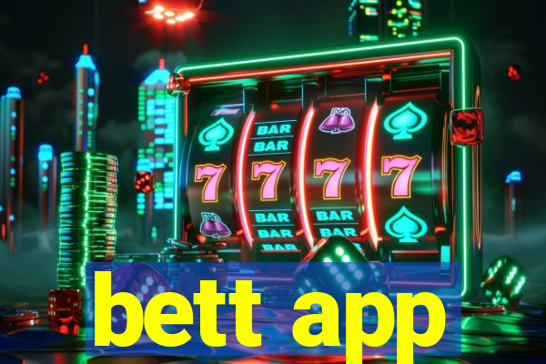 bett app